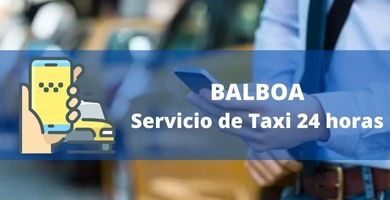 SERVICIO DE TAXI WHATSAPP balboa